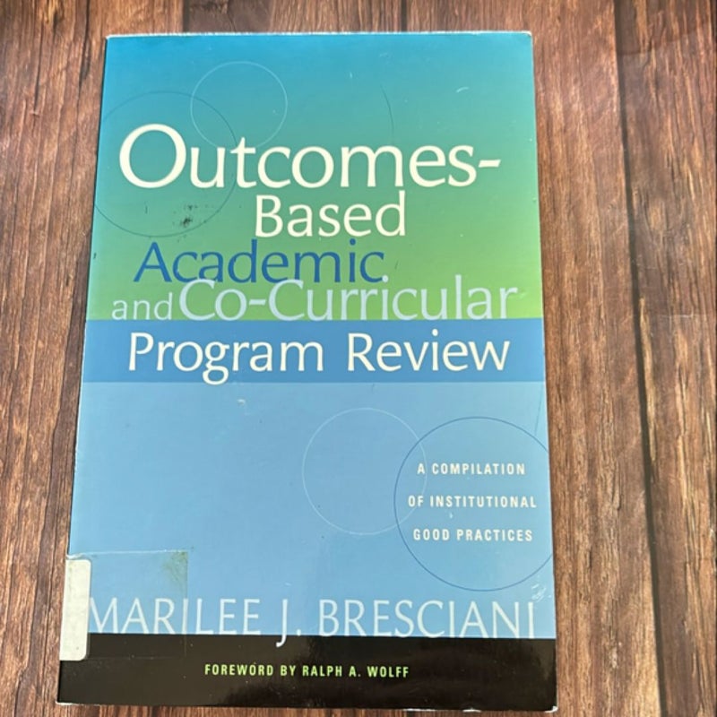 Outcomes-Based Academic and Co-Curricular Program Review