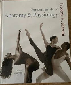 Fundamentals of Anatomy and Physiology