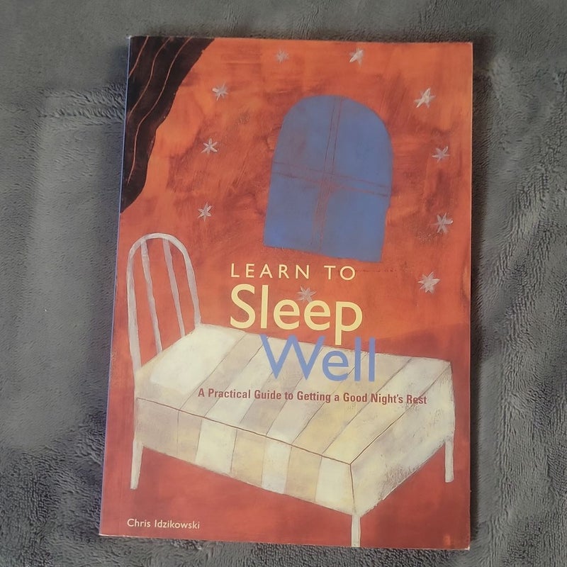 Learn to Sleep Well