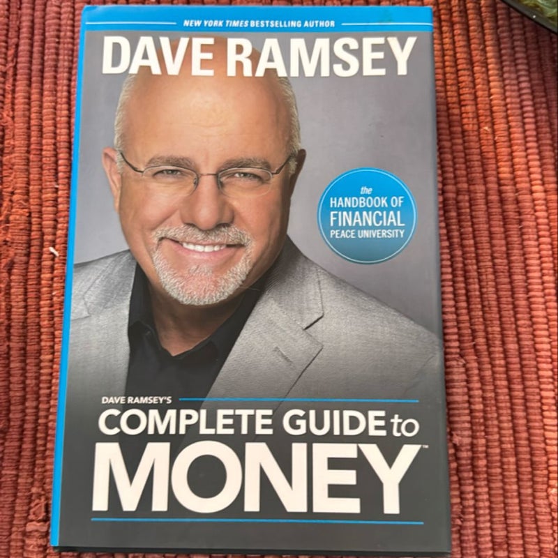 Dave Ramsey's Complete Guide to Money