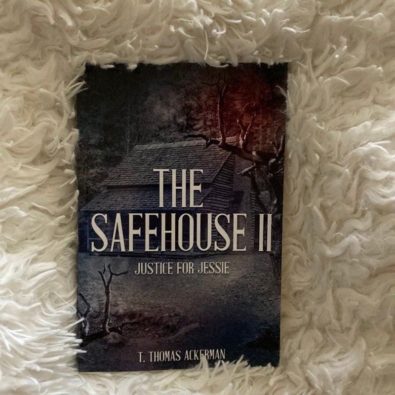 The Safehouse II Justice for Jessie