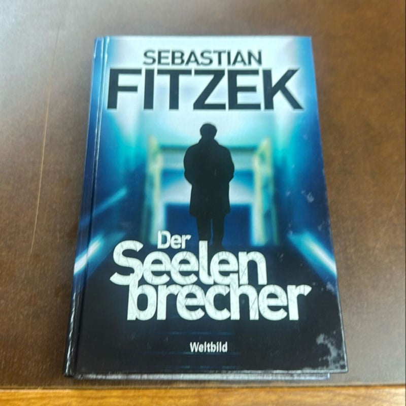 Der seelen brecher 