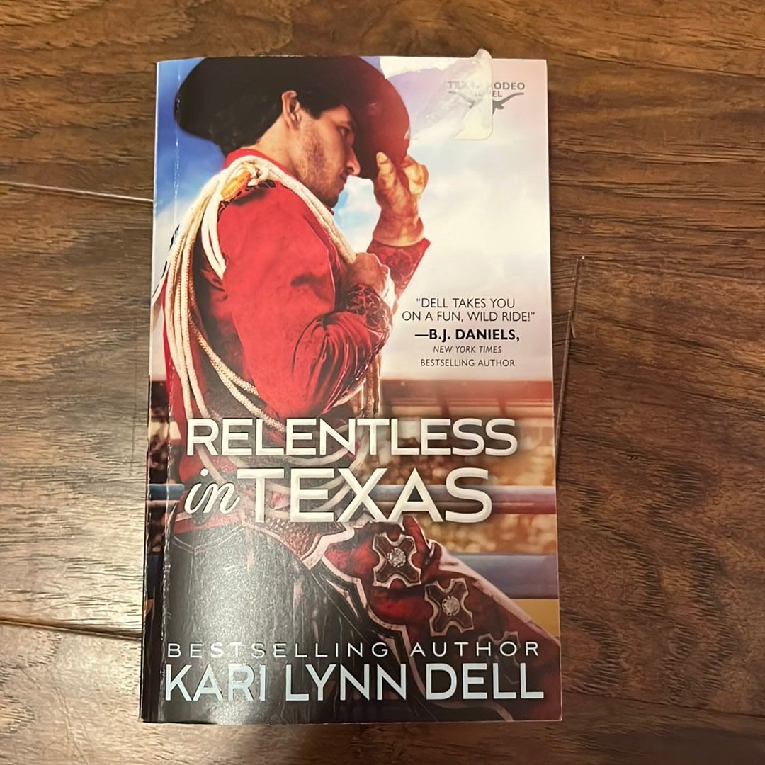 Relentless in Texas