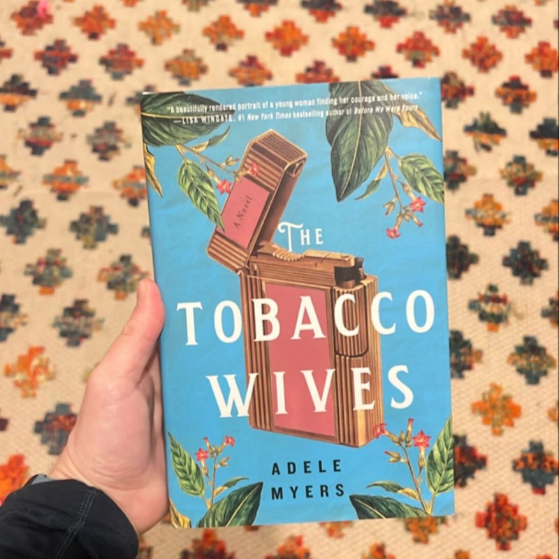 The Tobacco Wives