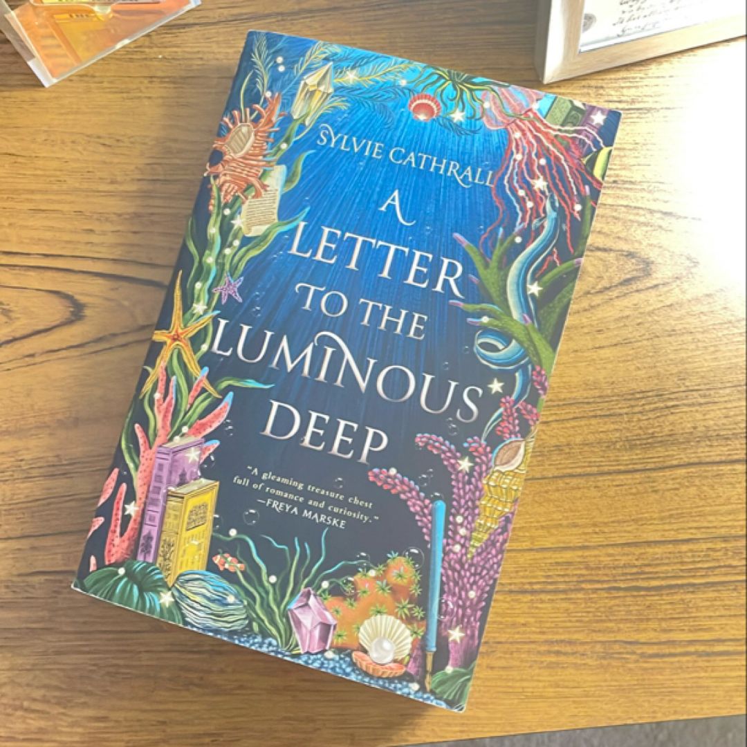 A Letter to the Luminous Deep