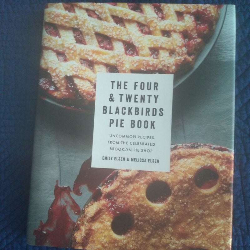 The Four and Twenty Blackbirds Pie Book