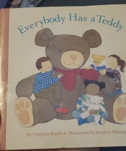Everybody Has a Teddy