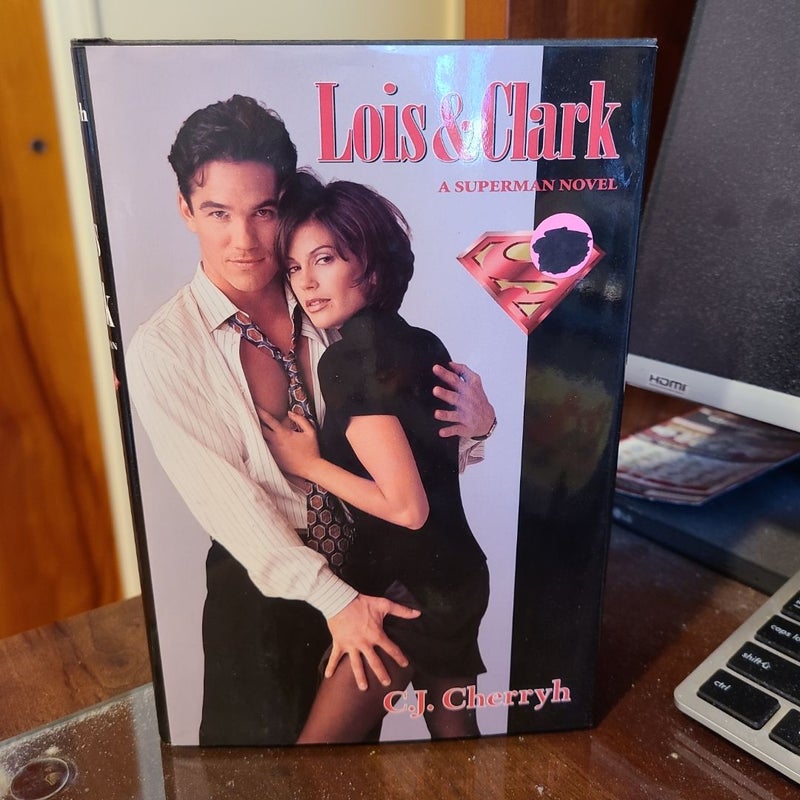 Lois & Clark A Superman Novel