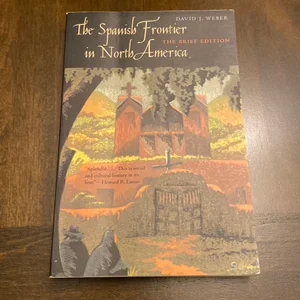 The Spanish Frontier in North America