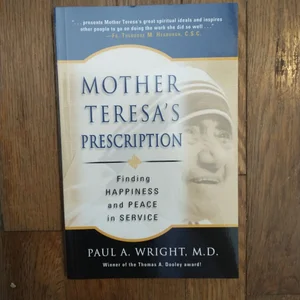 Mother Teresa's Prescription