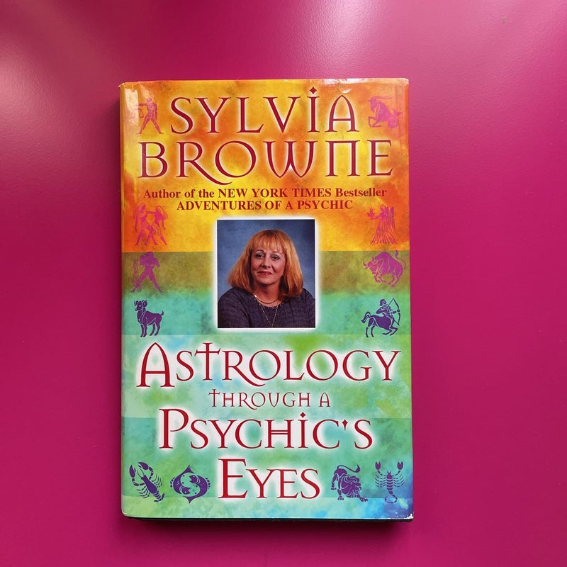 Astrology Through a Psychic’s Eyes