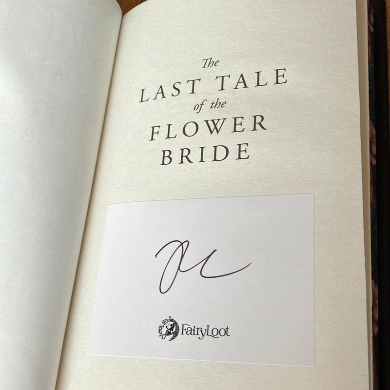 The Last Tale of the Flower Bride  (Fairyloot Edition)
