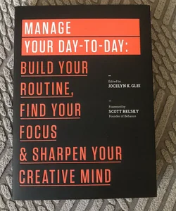 Manage Your Day-To-Day