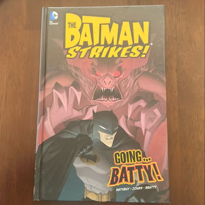 Going... Batty!