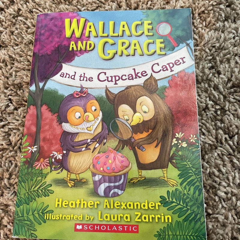 Wallace and Grace and the cupcake caper