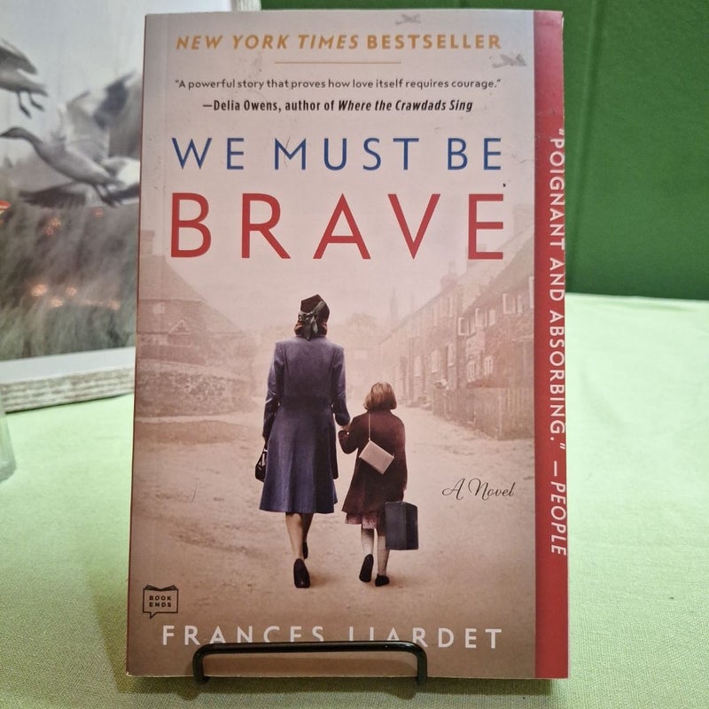 We Must Be Brave