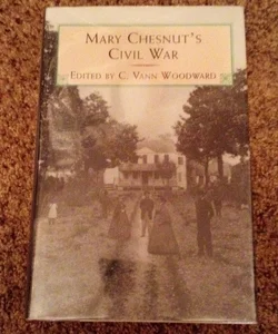 Mary Chestnut's Civil War