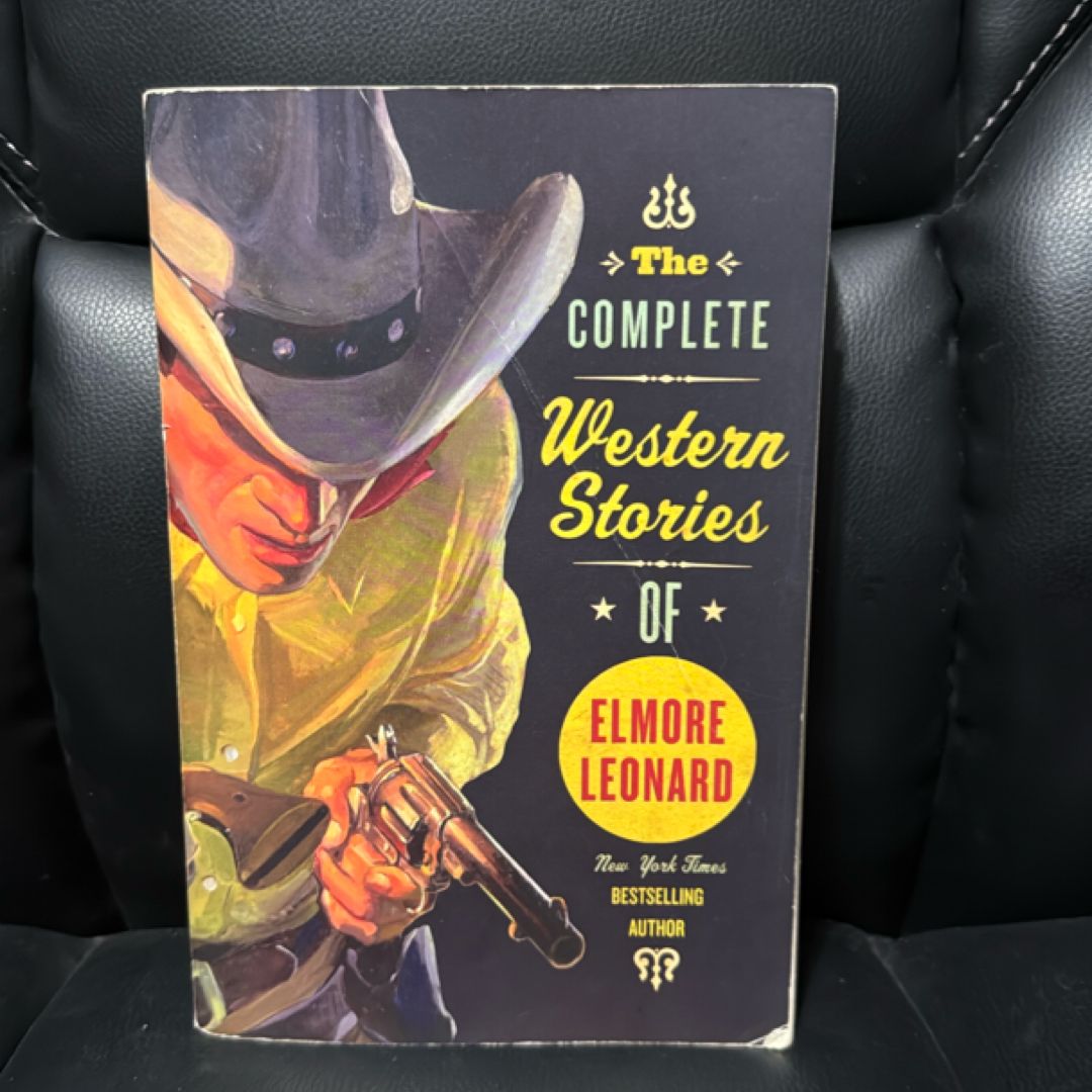 The Complete Western Stories of Elmore Leonard