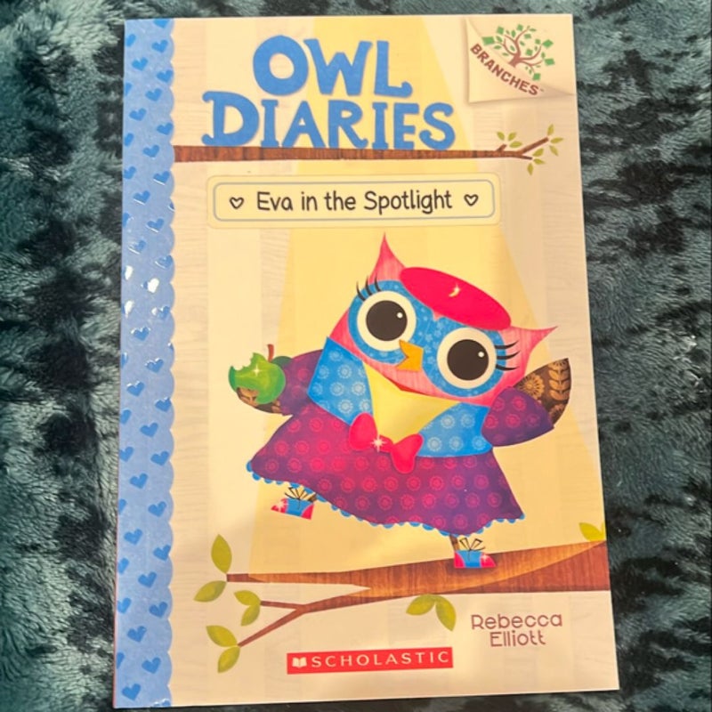 Eva in the Spotlight: a Branches Book (Owl Diaries #13)