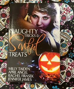 Naughty Tricks and Sinful Treats