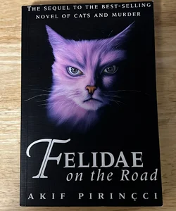 Felidae on the Road
