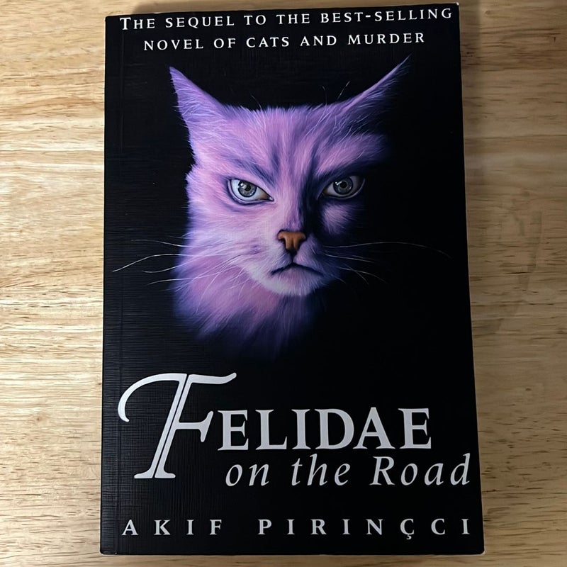 Felidae on the Road