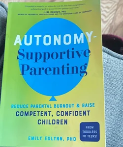 Autonomy of supportive parenting