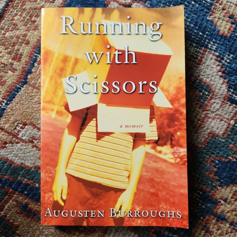 Running with Scissors