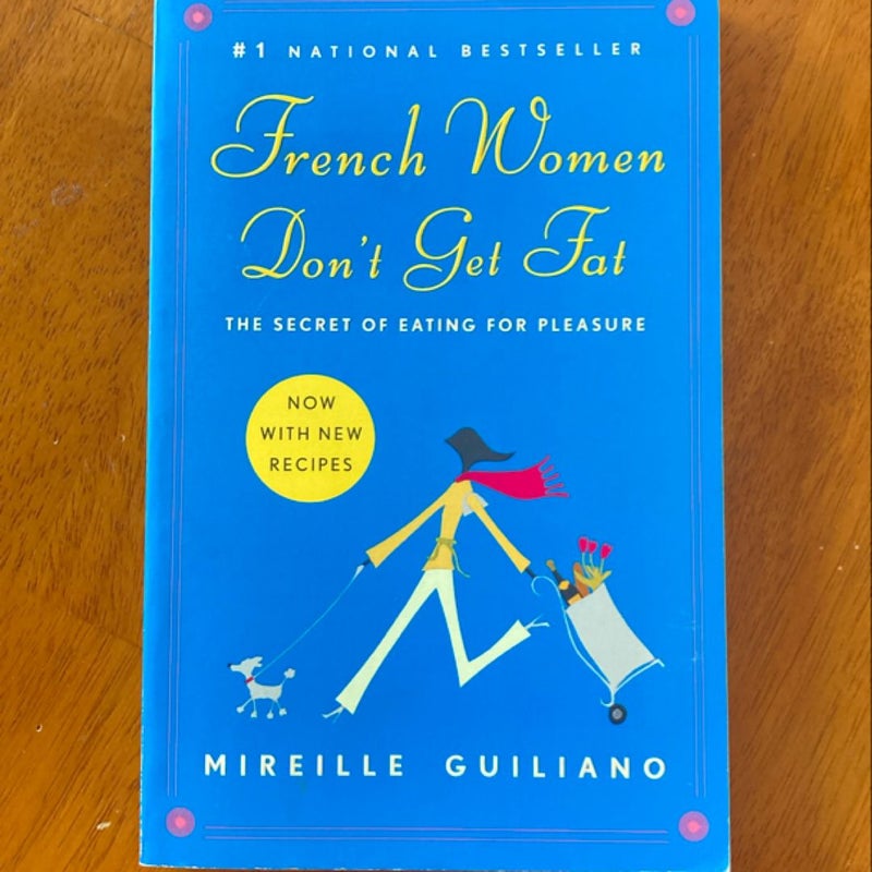 French Women Don't Get Fat