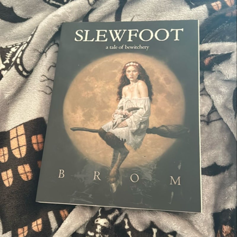 Slewfoot