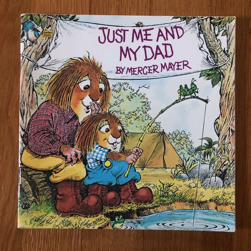 Just Me and My Dad (Little Critter)