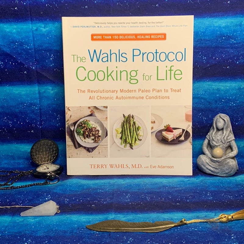 The Wahls Protocol Cooking for Life