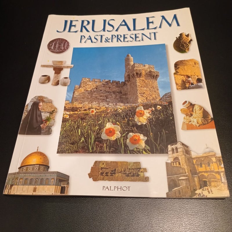 Jerusalem: Past and Present (L. Borodulin)