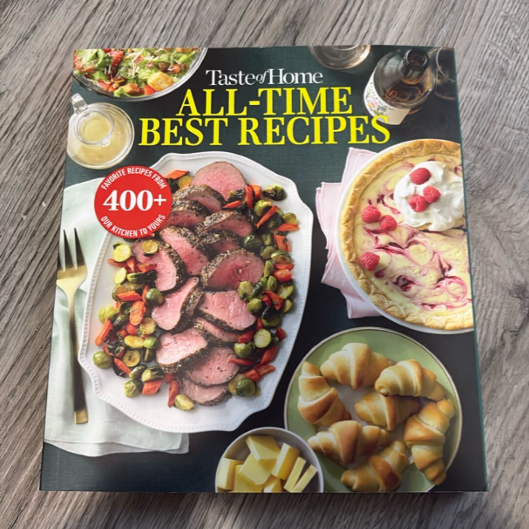 Taste of Home All Time Best Recipes