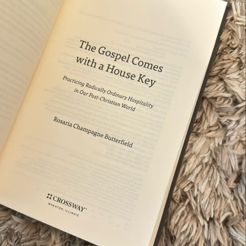 The Gospel Comes with a House Key