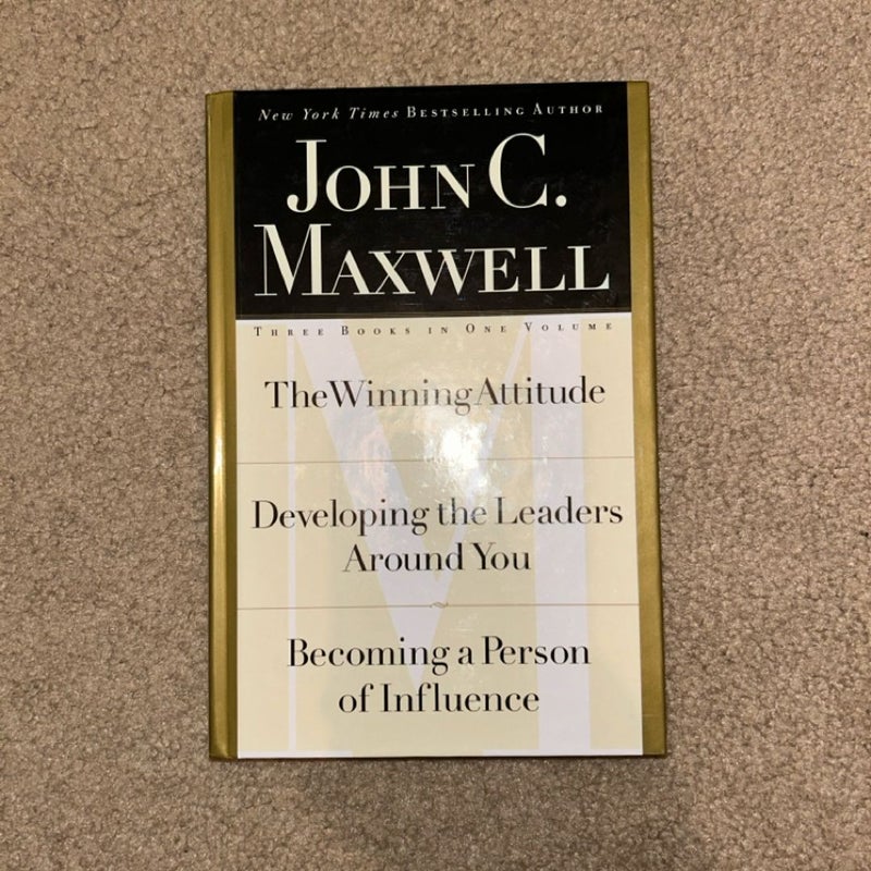 Maxwell 3-In-1: the Winning Attitude, Developing the Leaders Around You,Becoming a Person of Influence