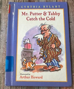 Mr. Putter & Tabby Catch the Cold