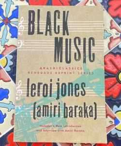 Black Music (AkashiClassics: Renegade Reprint Series)