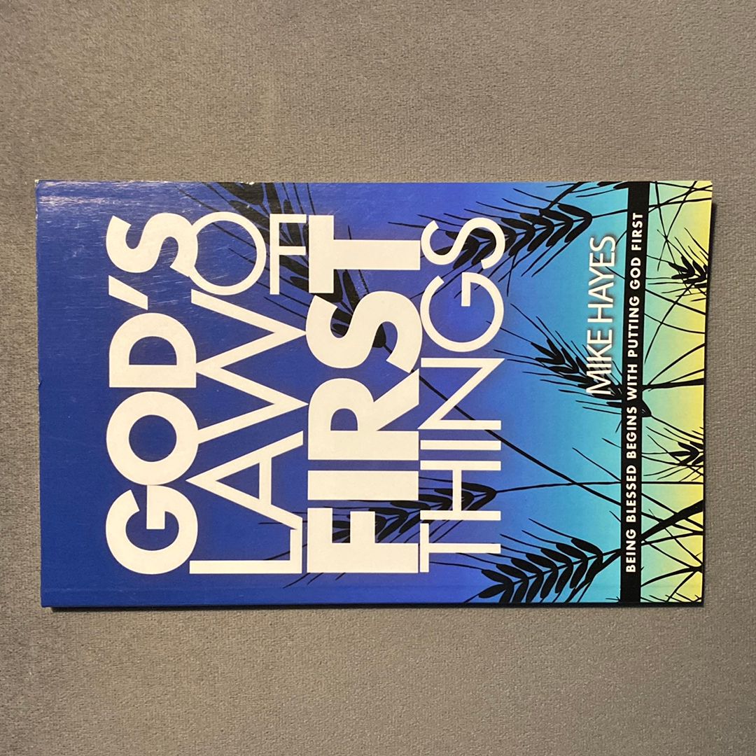 God's Law of First Things