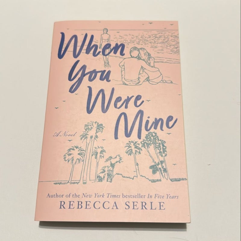 When You Were Mine