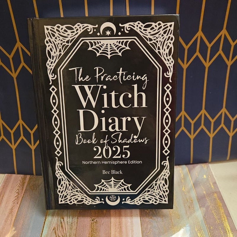 The Practicing Witch Diary - Book of Shadows 2025 - Northern Hemisphere