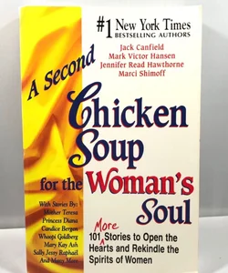 A Second Chicken Soup for the Woman's Soul