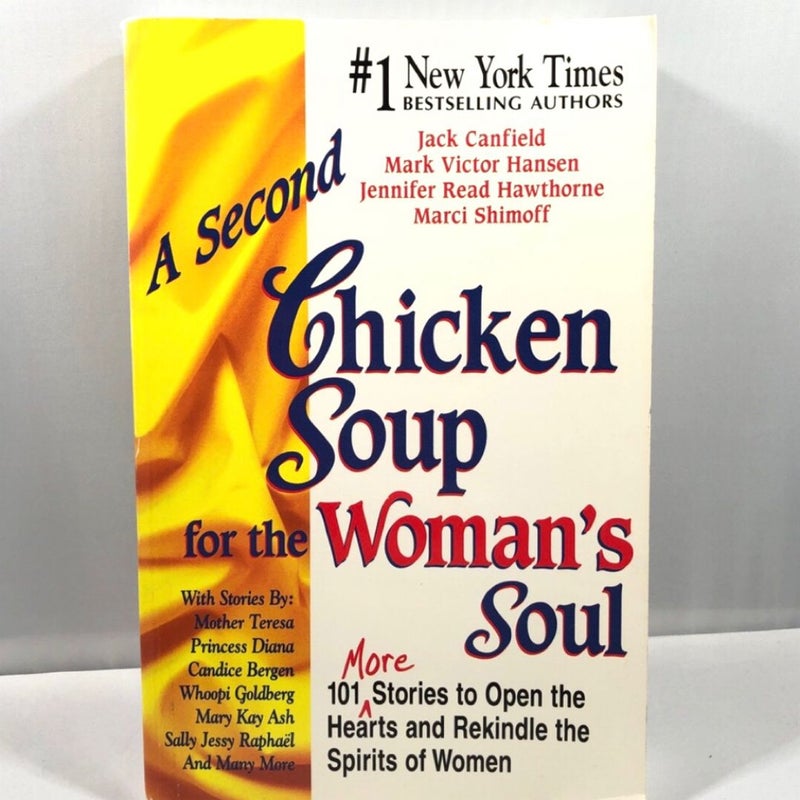 A Second Chicken Soup for the Woman's Soul