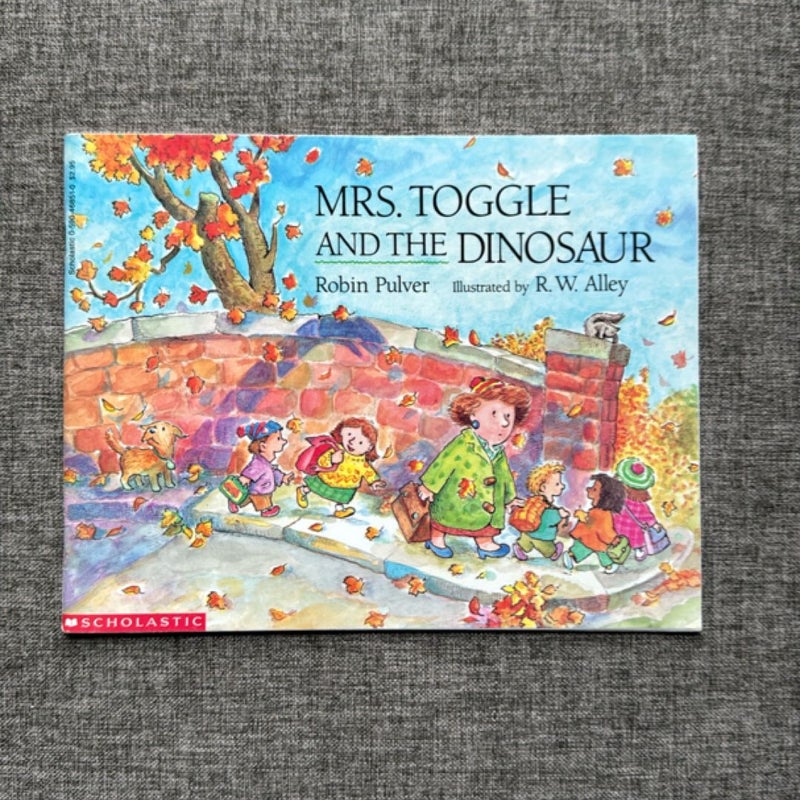 Mrs. Toggle and the Dinosaur