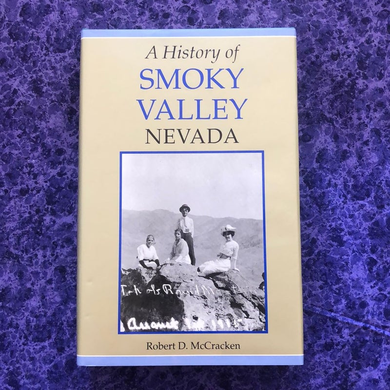 A History of Smoky Valley Nevada