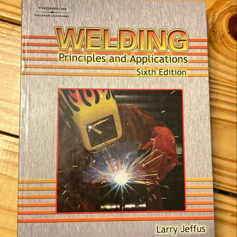 Welding Principles and Application’s 6th Edition 