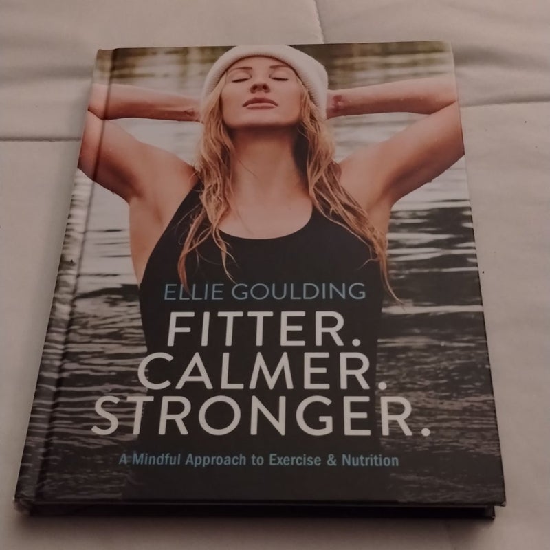 Fitter. Calmer. Stronger