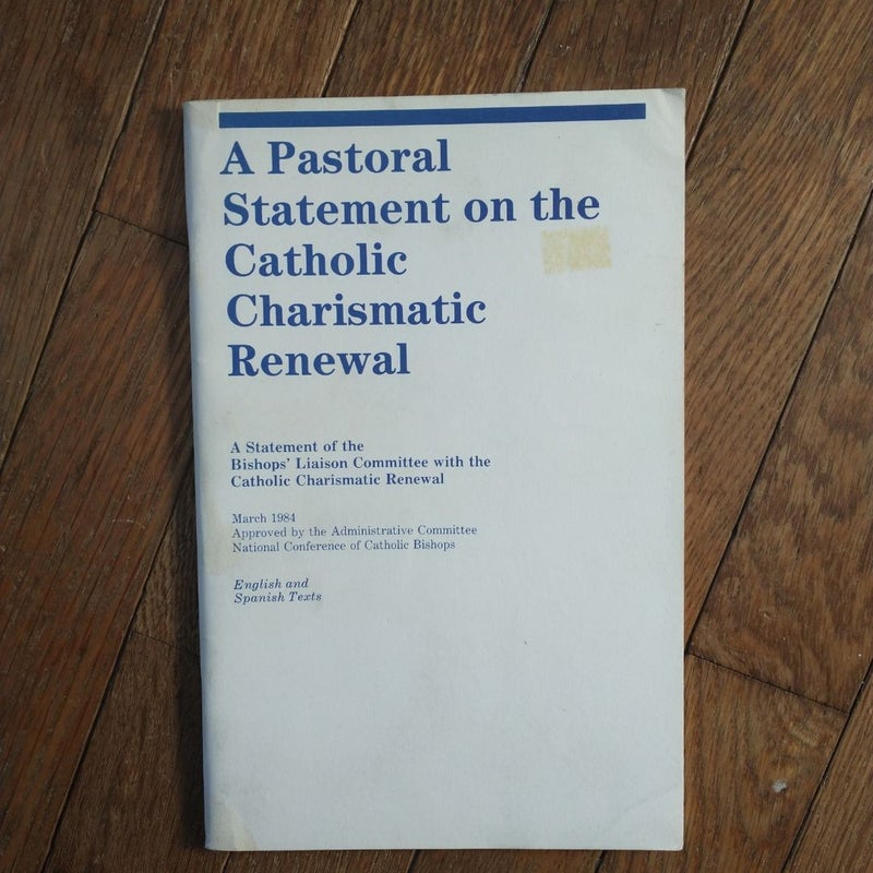 A Pastoral Statement on the Catholic Charismatic Renewal 