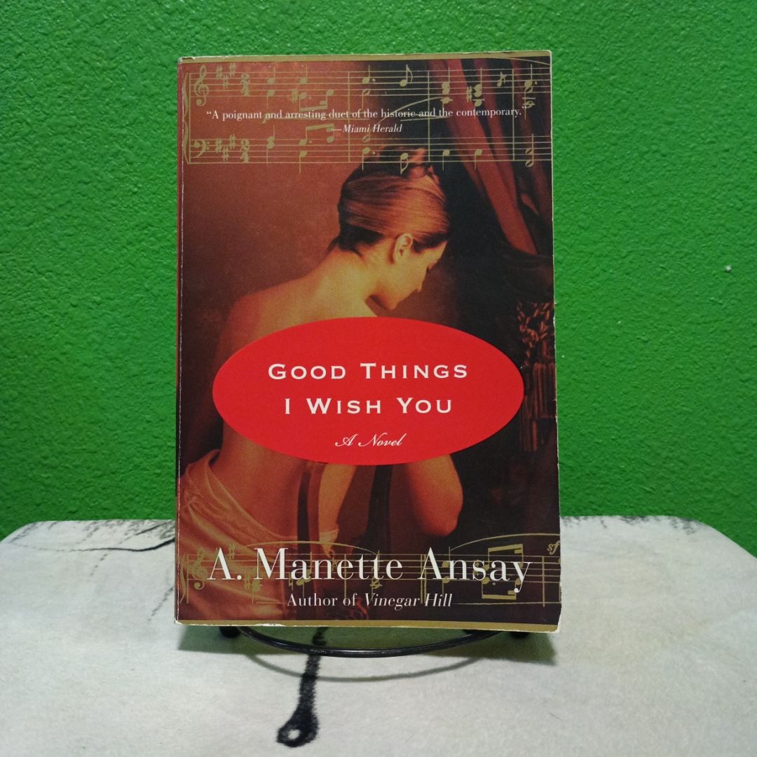 Good Things I Wish You