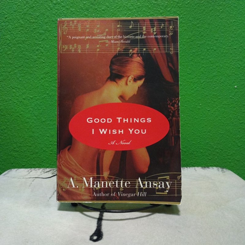 Good Things I Wish You